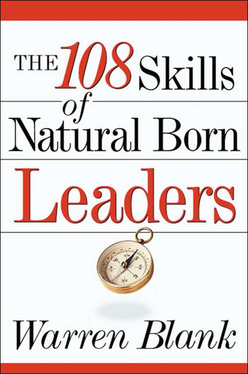 Book cover of The 108 Skills of Natural Born Leaders