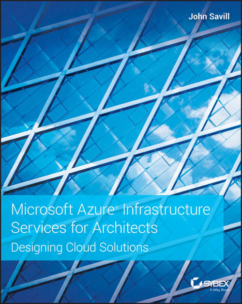 Book cover of Microsoft Azure Infrastructure Services for Architects: Designing Cloud Solutions (2)