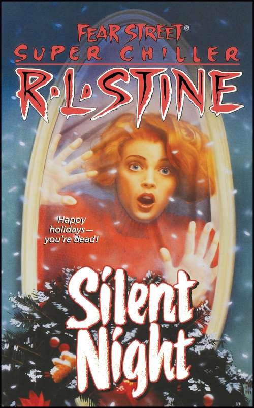 Book cover of Silent Night (Fear Street Super Chillers #2)