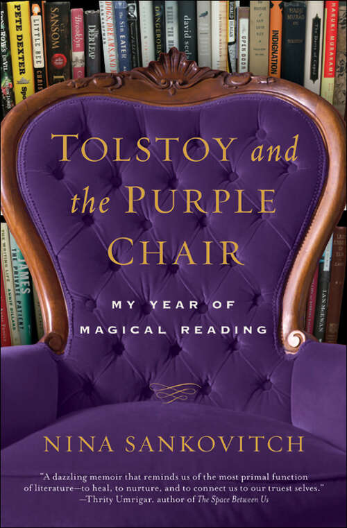 Book cover of Tolstoy and the Purple Chair: My Year of Magical Reading