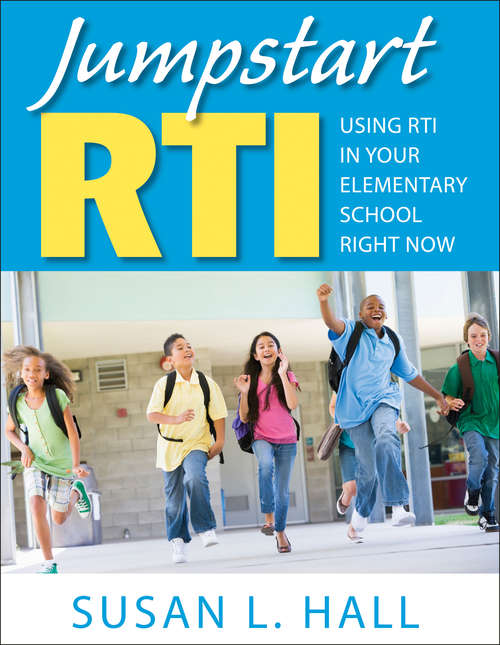 Book cover of Jumpstart RTI: Using RTI in Your Elementary School Right Now
