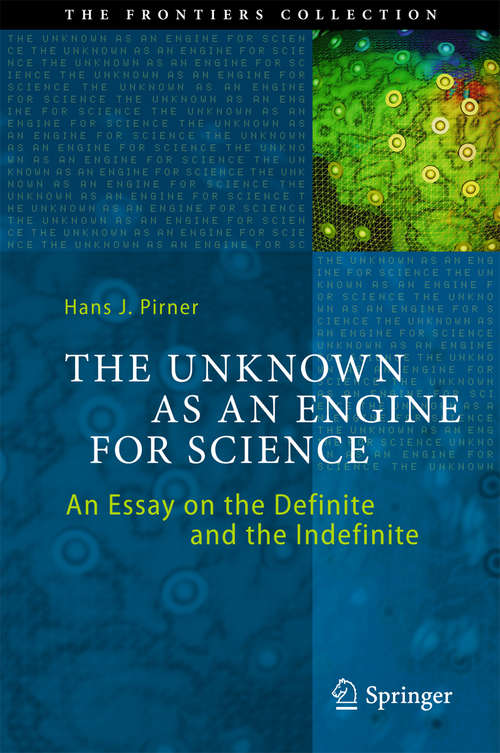 Book cover of The Unknown as an Engine for Science