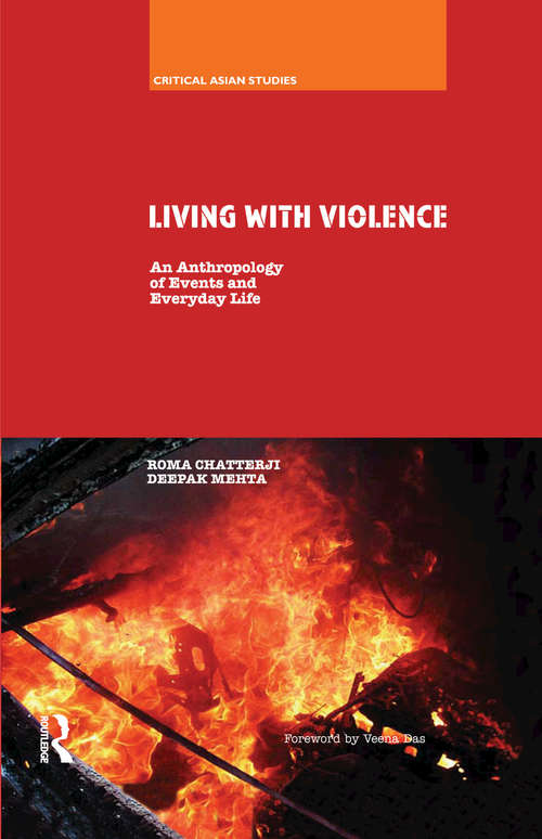 Book cover of Living With Violence: An Anthropology of Events and Everyday Life (Critical Asian Studies)