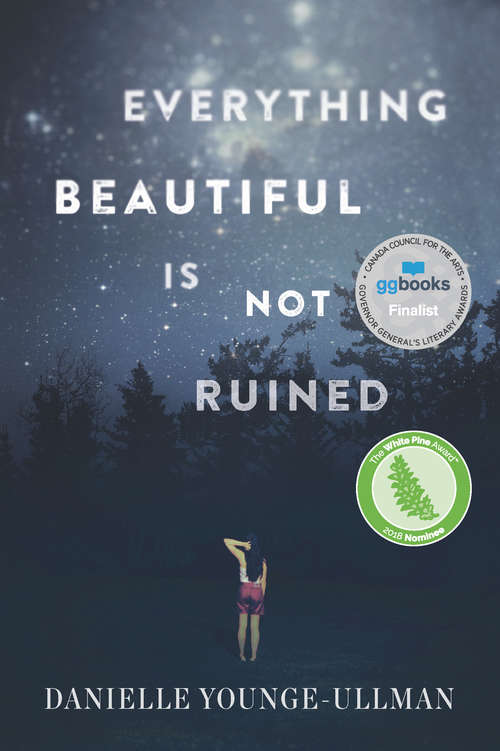 Book cover of Everything Beautiful Is Not Ruined