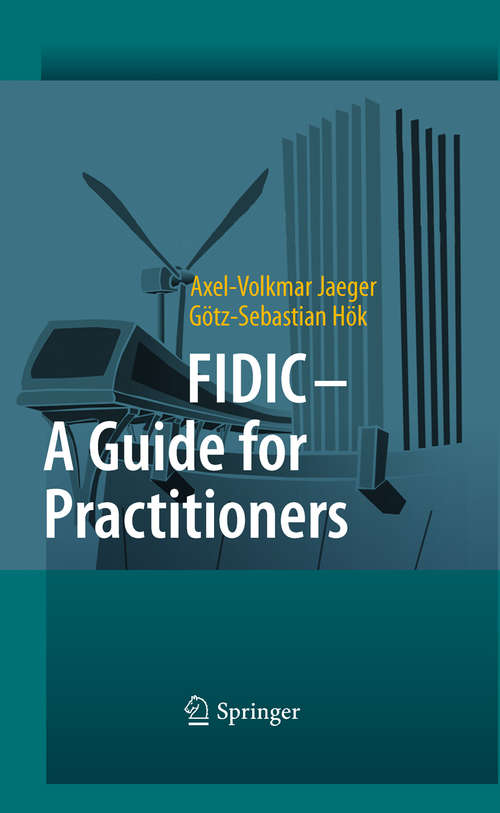Book cover of FIDIC - A Guide for Practitioners