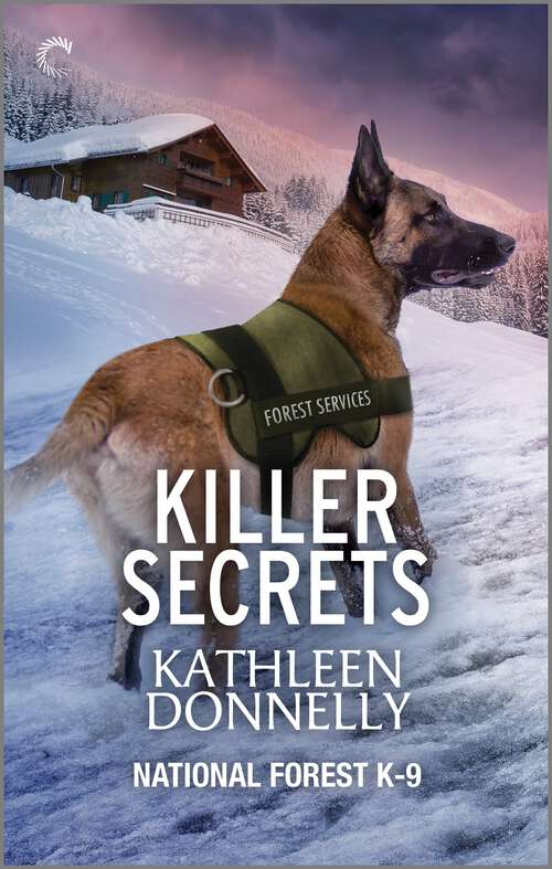 Book cover of Killer Secrets (Original) (National Forest K-9 #3)