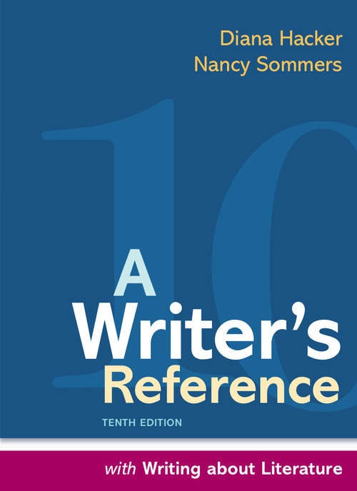 Book cover of A Writer’s Reference with Writing about Literature (Tenth Edition)