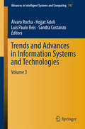 Trends and Advances in Information Systems and Technologies: Volume 1 (Advances In Intelligent Systems And Computing #745)