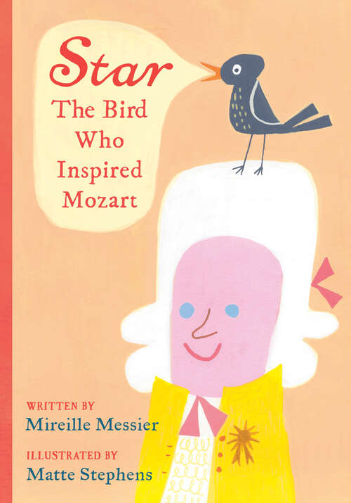 Book cover of Star: The Bird Who Inspired Mozart