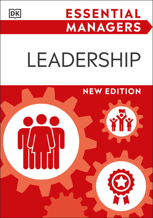 Book cover of Leadership (DK Essential Managers)