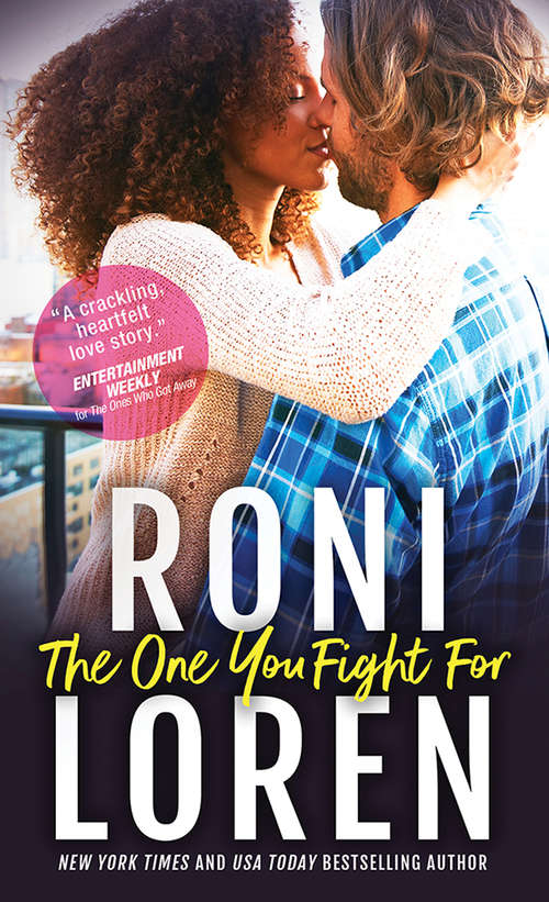 Book cover of The One You Fight For (The Ones Who Got Away #3)