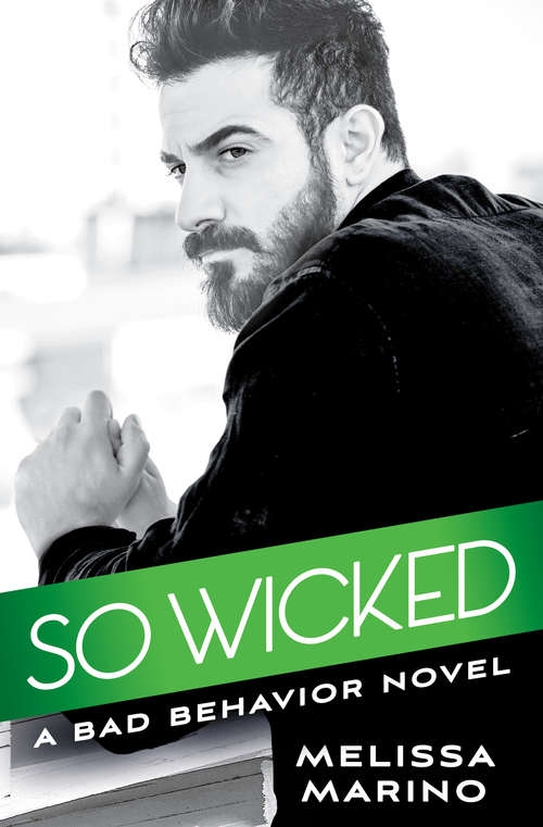 Book cover of So Wicked (Bad Behavior #3)