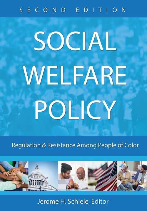 Book cover of Social Welfare Policy: Regulation and Resistance Among People of Color (2)