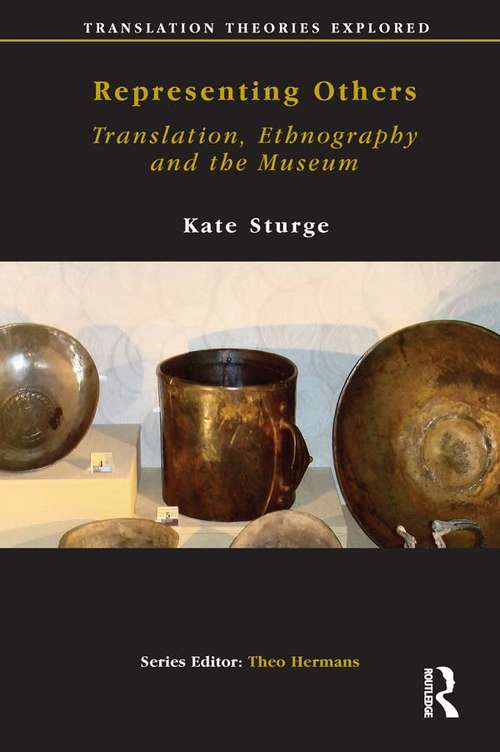 Book cover of Representing Others: Translation, Ethnography and Museum (Translation Theories Explored)