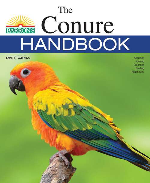 Book cover of The Conure Handbook (B.E.S. Pet Handbooks)