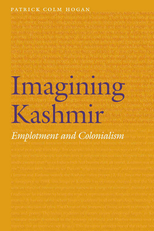 Book cover of Imagining Kashmir: Emplotment and Colonialism (Frontiers of Narrative)