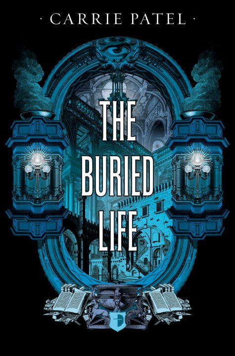 Book cover of The Buried Life: Recoletta Book 1 (Recoletta #1)