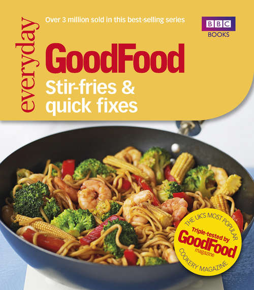 Book cover of Good Food: Stir-fries and Quick Fixes
