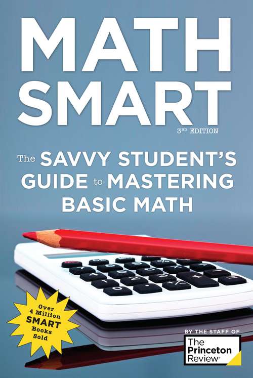 Book cover of Math Smart, 3rd Edition: The Savvy Student's Guide to Mastering Basic Math