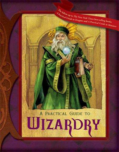 Book cover of A Practical Guide to Wizardry