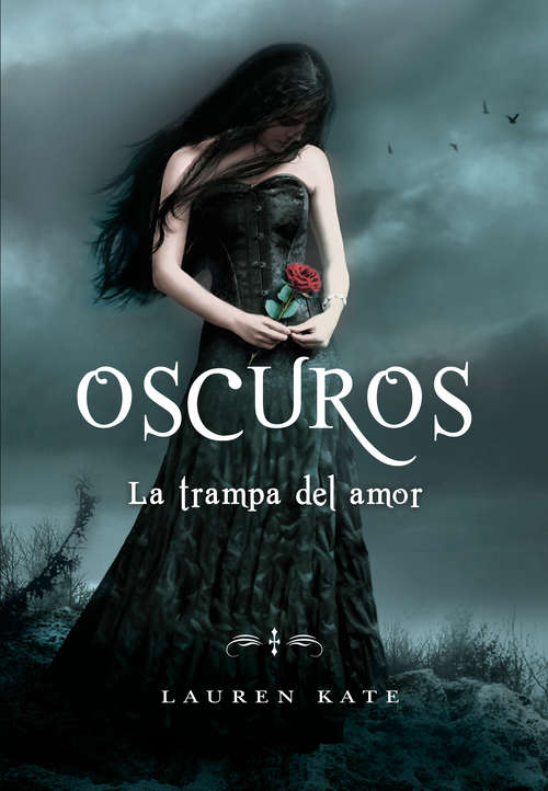 Book cover of La trampa del amor (Oscuros #3)