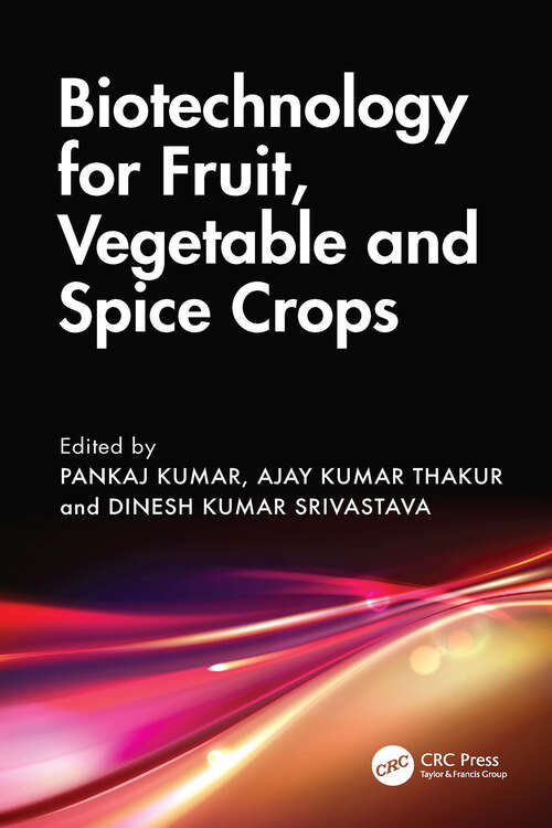 Book cover of Biotechnology for Fruit, Vegetable and Spice Crops (1)