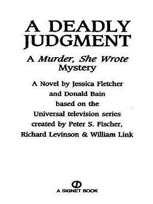 Book cover of Murder, She Wrote: A Deadly Judgment