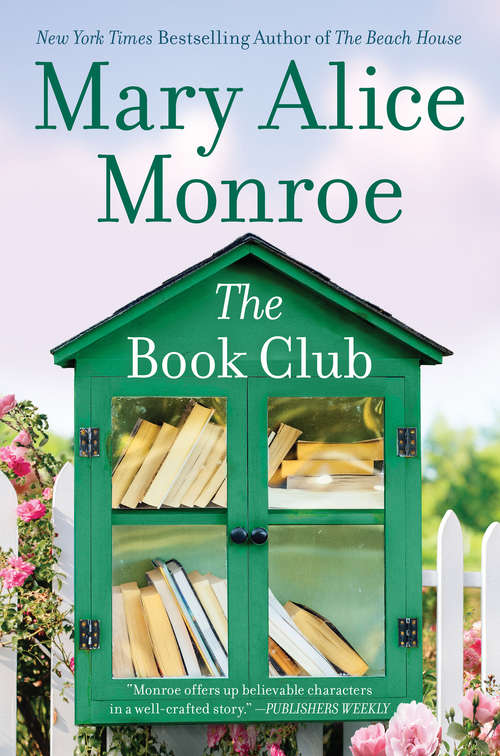 The Book Club: A Women's Fiction Novel about the Power of Friendship (Playaway Adult Fiction Ser.)