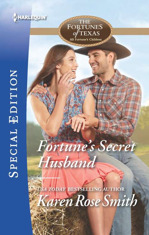 Fortune's Secret Husband: The Greek's Ready-made Wife / Fortune's Secret Husband (The Fortunes of Texas: All Fortune's Children #3)