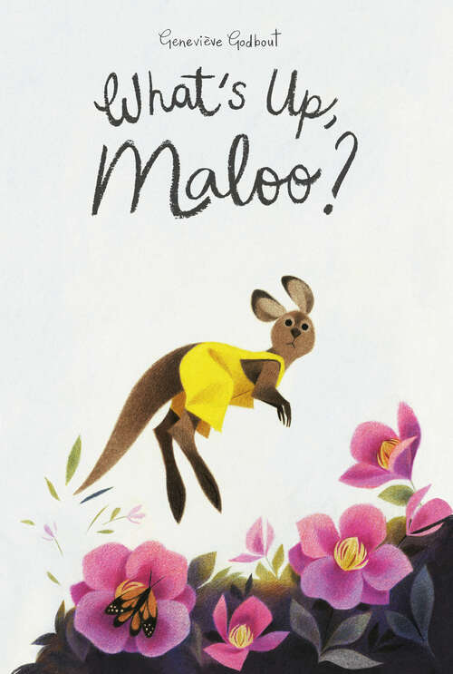 Book cover of What's Up, Maloo? (Maloo and Friends)