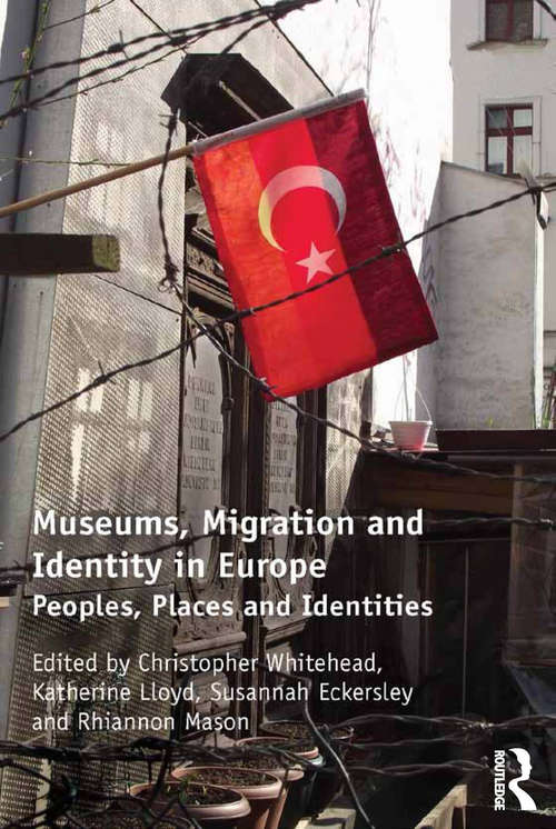 Museums, Migration and Identity in Europe