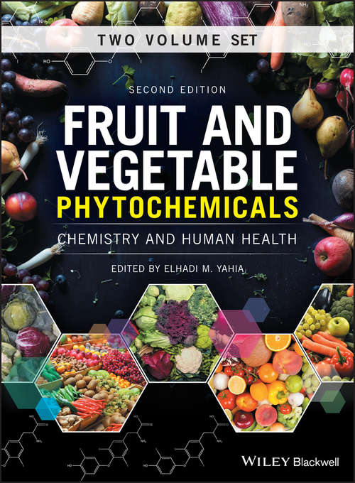 Book cover of Fruit and Vegetable Phytochemicals: Chemistry and Human Health, 2 Volumes