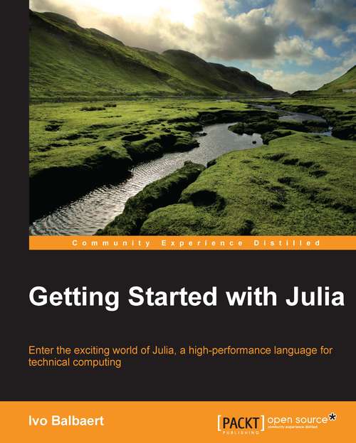 Book cover of Getting Started with Julia Programming