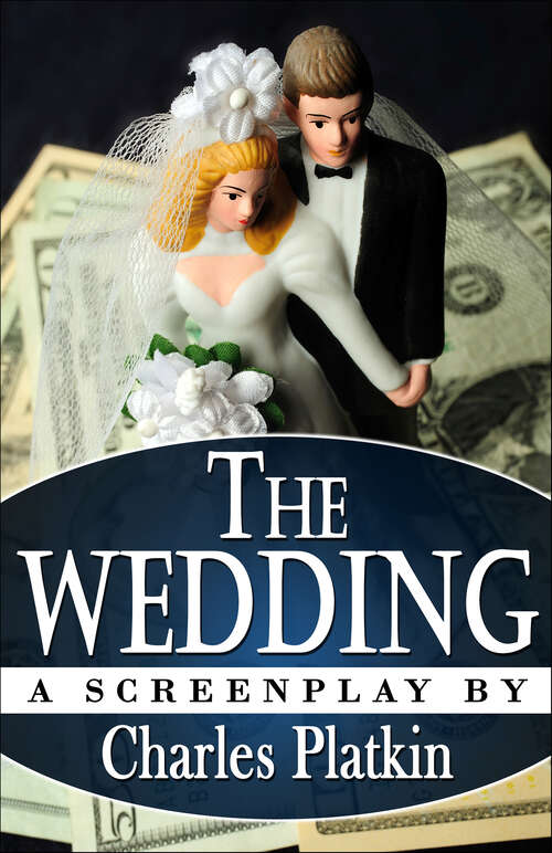 Book cover of The Wedding: A Screenplay