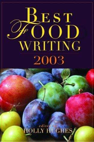 Book cover of Best Food Writing 2003