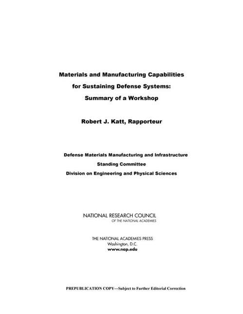 Materials and Manufacturing Capabilities for Sustaining Defense Systems