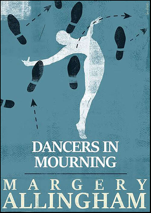 Book cover of Dancers in Mourning (Digital Original) (The Albert Campion Mysteries)