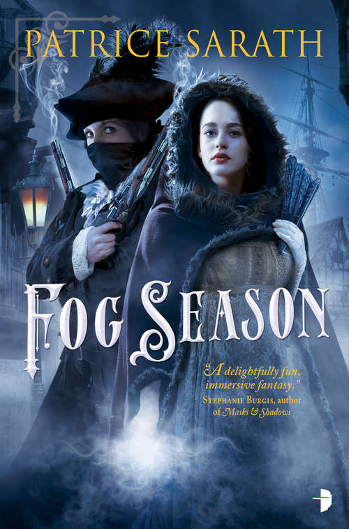 Book cover of Fog Season: A Tale of Port Saint Frey (Tales of Port Saint Frey #2)