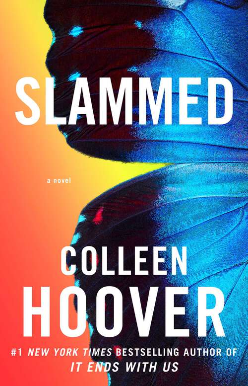 Book cover of Slammed: A Novel (Slammed #1)