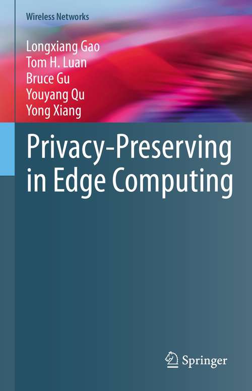 Privacy-Preserving in Edge Computing (Wireless Networks)