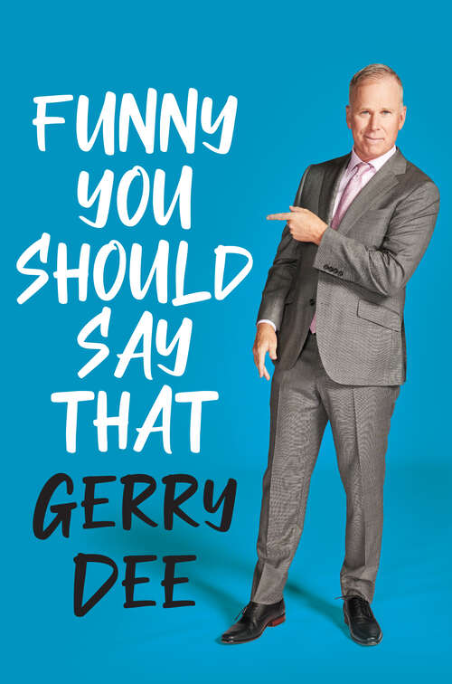 Book cover of Funny You Should Say That