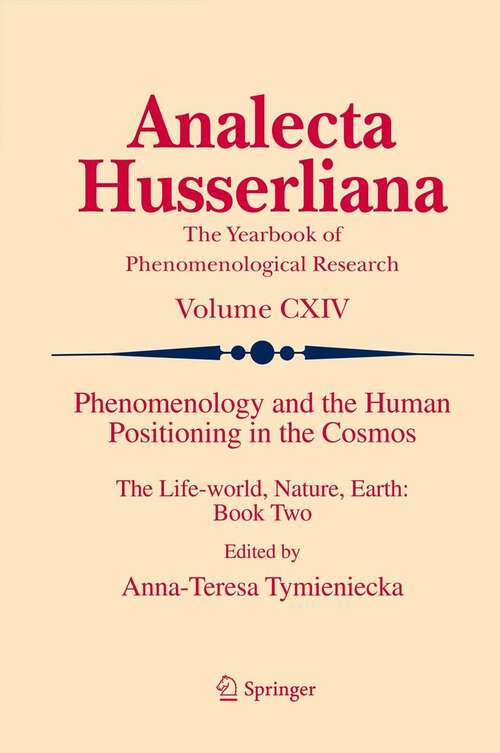 Book cover of Phenomenology and the Human Positioning in the Cosmos: Book Two