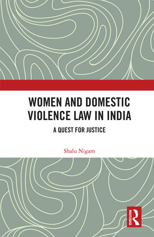 Book cover of Women and Domestic Violence Law in India: A Quest for Justice