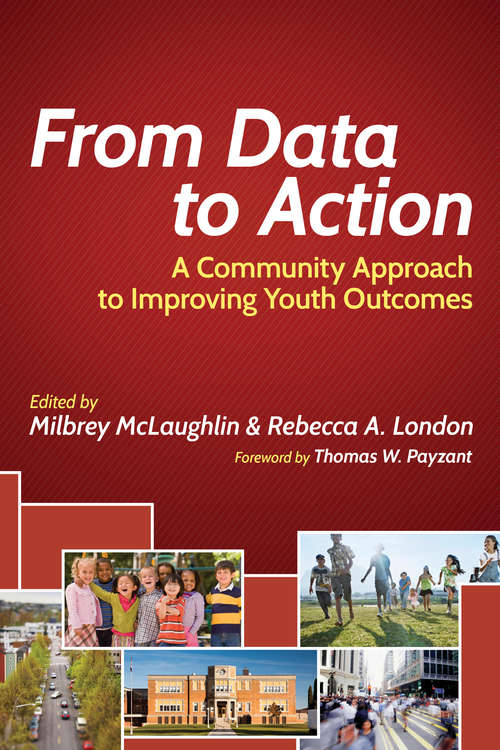 From Data to Action: A Community Approach to Improving Youth Outcomes