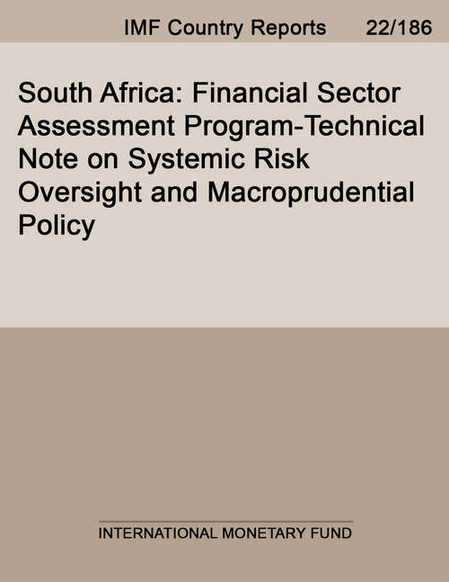 Book cover of South Africa: Financial Sector Assessment Program-Technical Note on Systemic Risk Oversight and Macroprudential Policy (Imf Staff Country Reports)