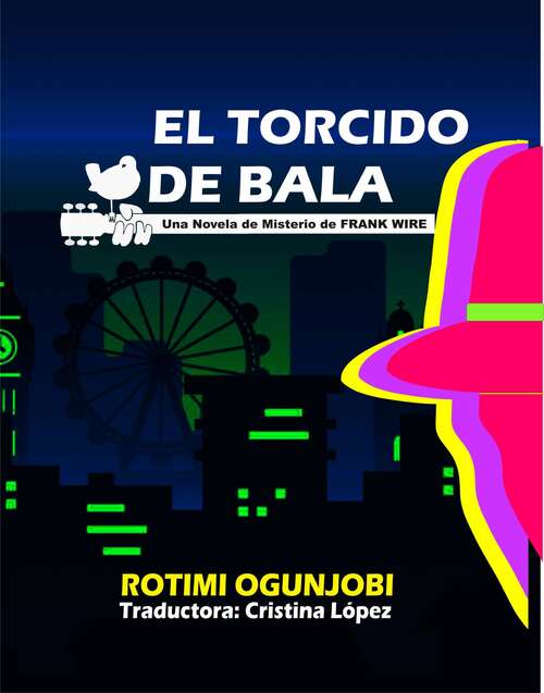 Book cover of El torcido de bala