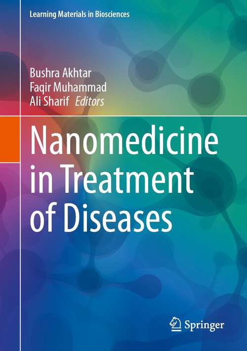 Book cover of Nanomedicine in Treatment of Diseases (1st ed. 2023) (Learning Materials in Biosciences)