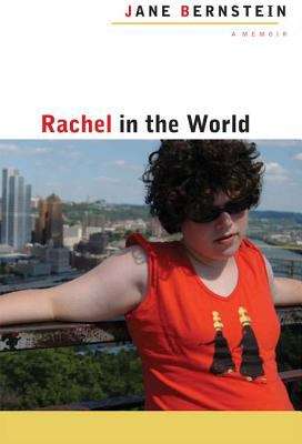 Book cover of Rachel in the World: A Memoir