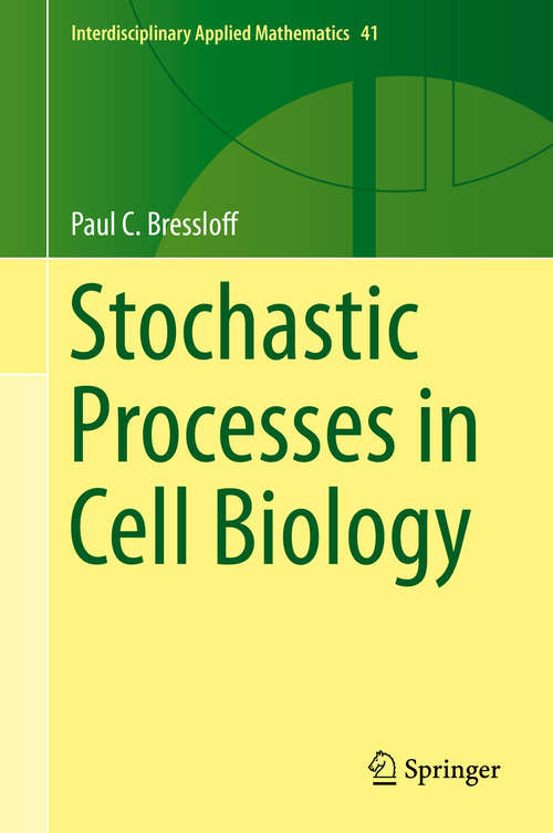 Book cover of Stochastic Processes in Cell Biology