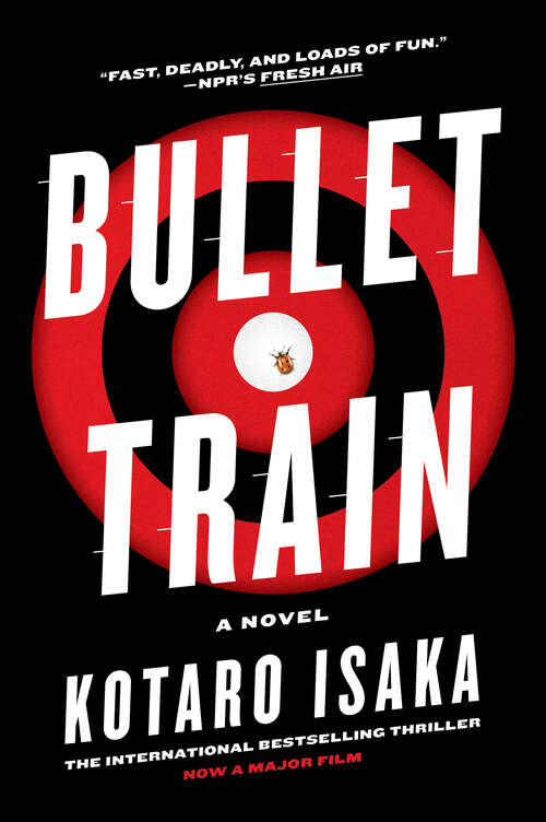 Book cover of Bullet Train: A Novel